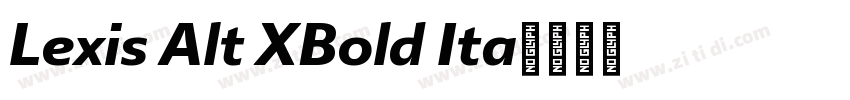 Lexis Alt XBold Ita字体转换
